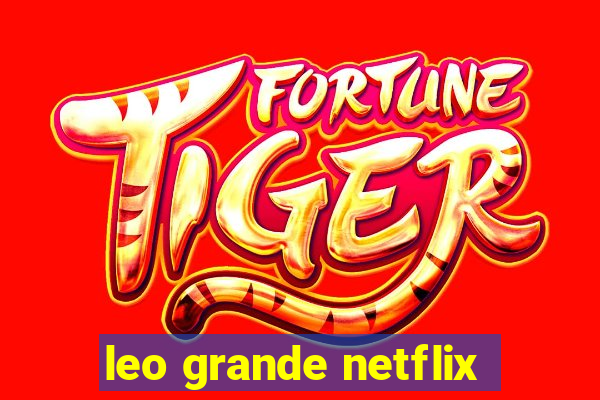 leo grande netflix